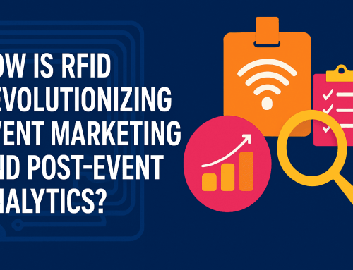 How Is RFID Revolutionizing Event Marketing and Post-Event Analytics?